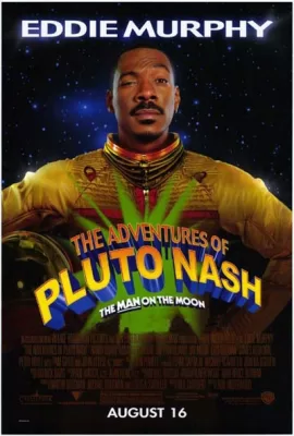The Adventures of Pluto Nash 2002
